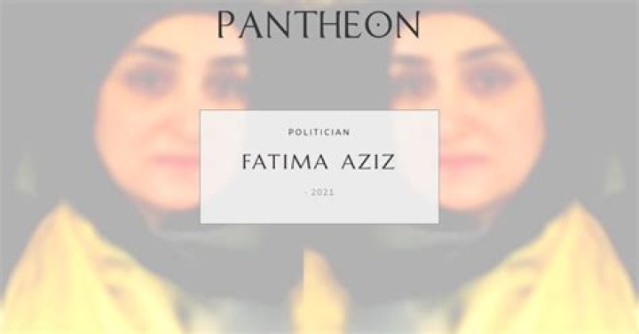 Fatima Aziz Fatima Aziz