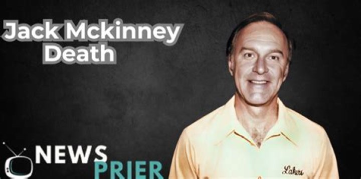 Jack McKinney cause of death: How did Jack McKinney die? 1 Jack McKinney