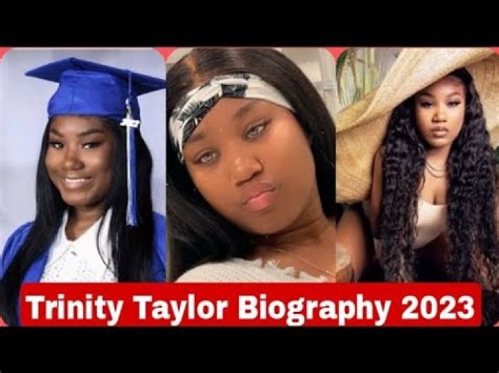 Trinity Taylor Biography